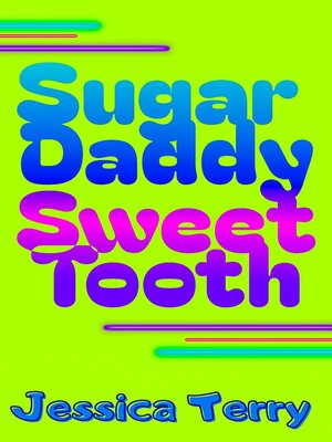 cover image of Sugar Daddy Sweet Tooth